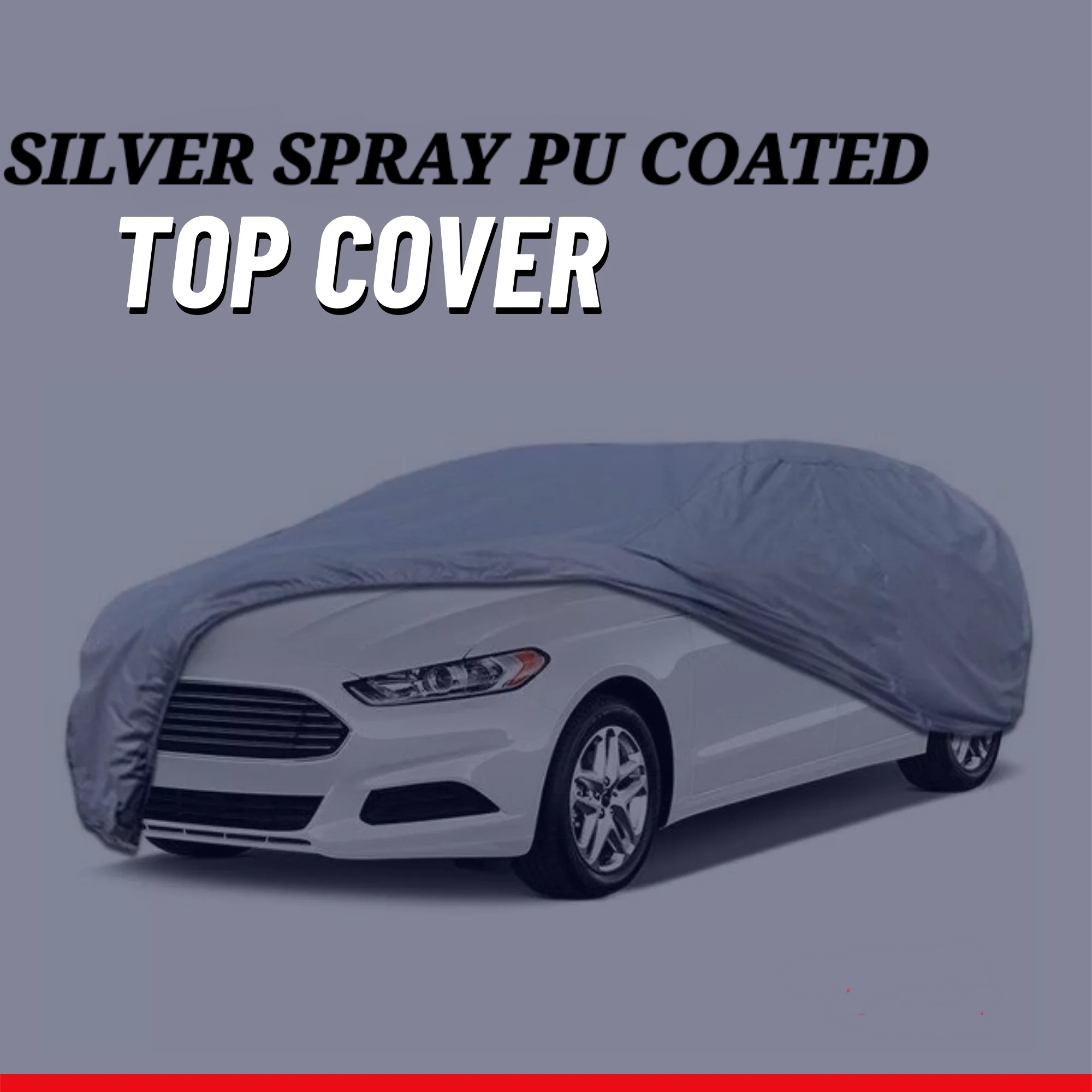 Honda City 2008-2014 Car Top Cover - Waterproof & Dustproof Silver Spray Coated + Free Bag